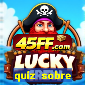 quiz sobre conhecimentos gerais
